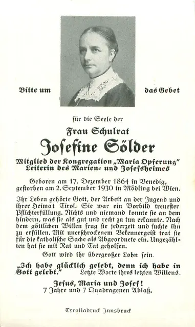 „Nichts und niemand konnte sie an dem hindern, was sie als gut und recht zu tun erkannte“: Sterbebild von Josefine Sölder, 1864-1930. | Foto: Sterbebilder Schwemberger/gemeinfrei