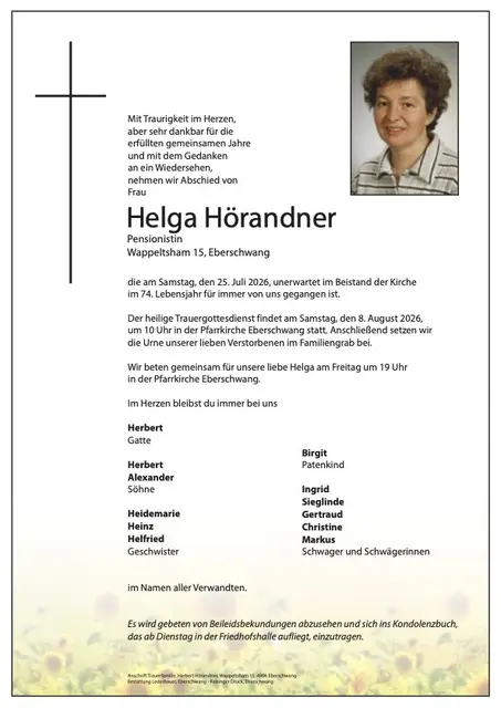 Helga Hörandner, Eberschwang, verstorben am 25. Juli, im 74. Lebensjahr.