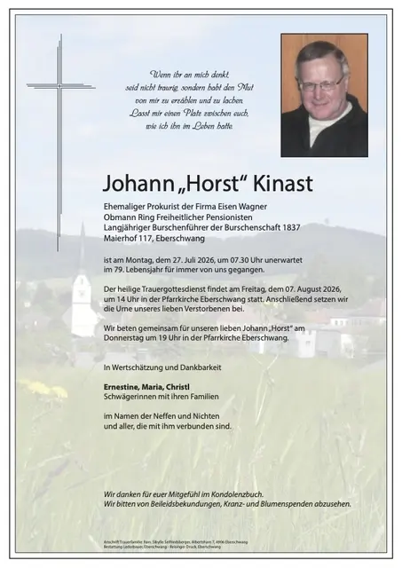 Johann Kinast, Eberschwang, verstorben am 27. Juli, im 79. Lebensjahr.