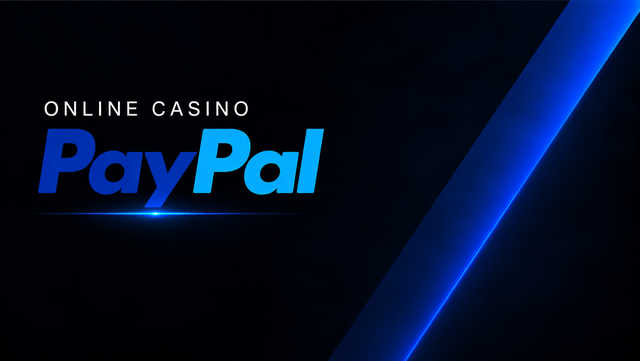 Online Casino PayPal 2026