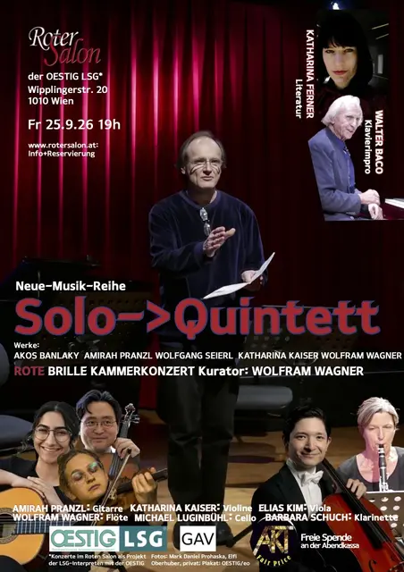 Komponist und Flötist WOLFRAM WAGNER fasziniert mit Klarinette, drei Streichern und komponierenden Gitarre-Violine-Newcomern im Bewährten. Lesung: KATHARINA FERNER, Impro: WALTER BACO p. | Foto: Fotos: Mark Daniel Prohaska, Elfi Oberhuber, privat; Plakat: OESTIG/eo