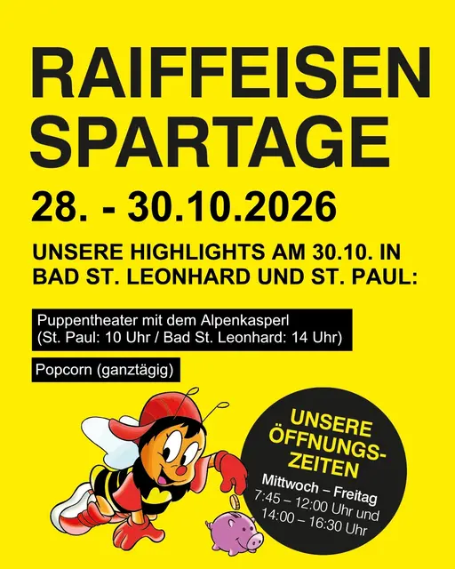 Von Mittwoch, 28. Oktober, bis Freitag, 30. Oktober 2026 lädt die Raiffeisenbank Oberes Lavanttal – St. Paul zu den traditionellen Raiffeisen Spartagen ein. | Foto: Raiffeisenbank Oberes Lavanttal – St. Paul