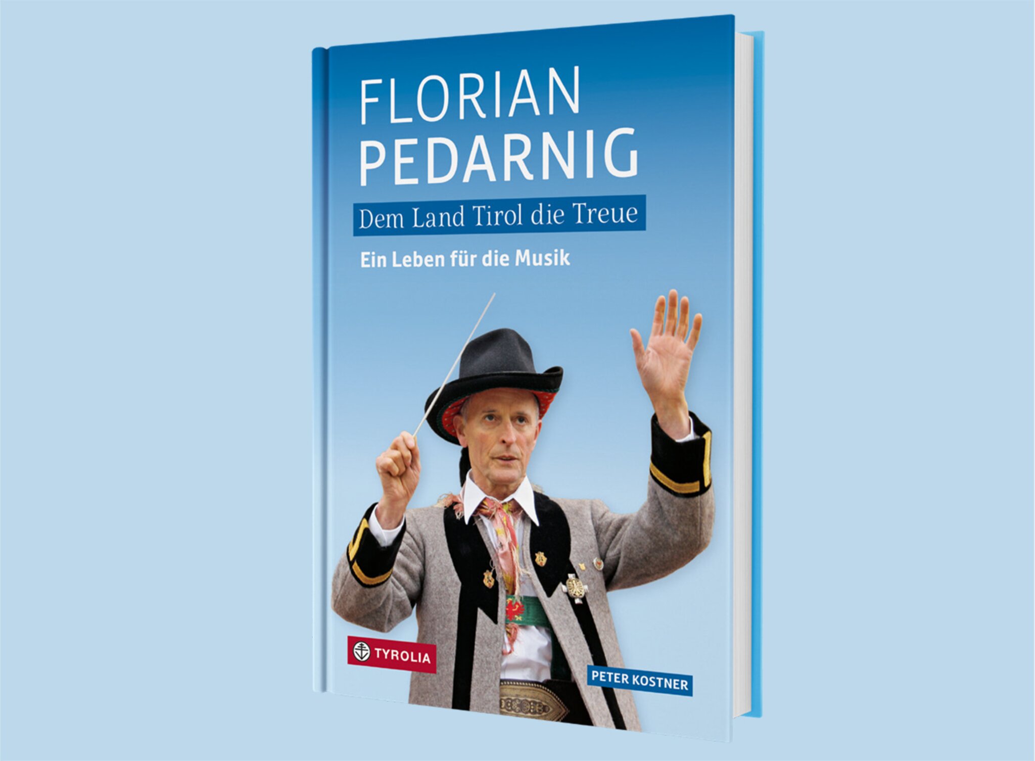 Buchpräsentation "Dem Land Tirol die Treue. Florian Pedarnig"