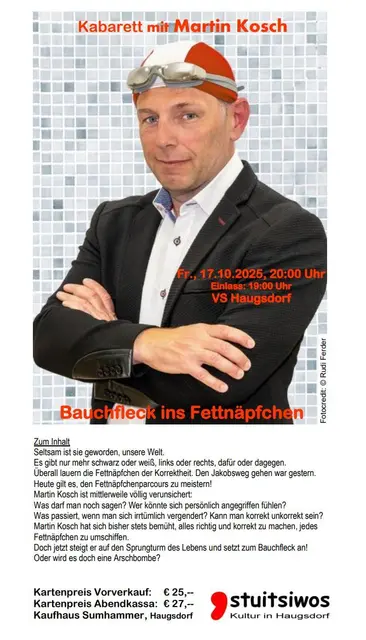 Kartenpreis Vorverkauf: € 25,--
Kartenpreis Abendkassa: € 27,--
Kaufhaus Sumhammer, Haugsdorf | Foto: Stuitsiwos