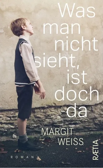 Margit Weiß liest in Kufstein aus ihrem Buch „Was man nicht sieht, ist doch da“.  | Foto: Cover: Raetia Verlag