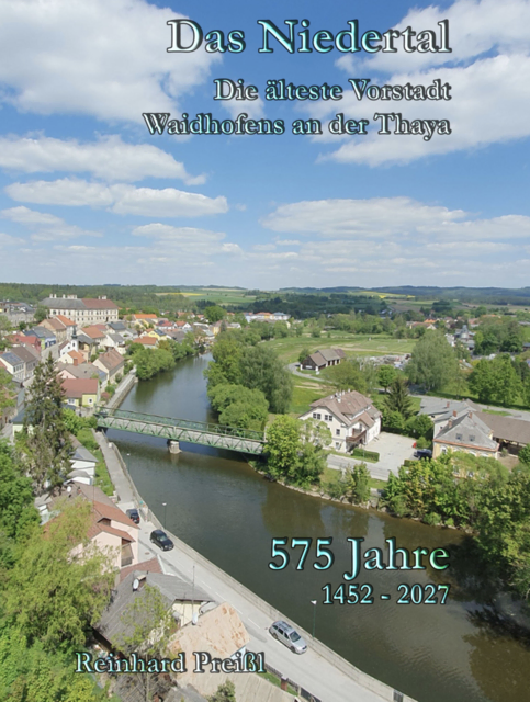 Das erscheint "Das Niederthal - die älteste Vorstand Waidhofens" Ende August 2026. | Foto: Preißl