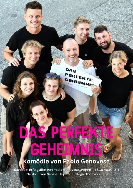 “Jeder von uns hat drei Leben, 
ein privates,
ein öffentliches und 
ein geheimes”
Paolo Genovese

Theater in Oberperfuss - Premiere 05.10. | Foto: Gabi Lorenz