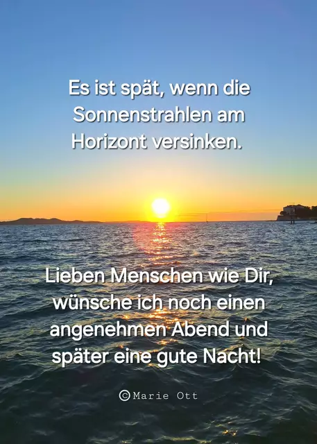 Einen schönen Abend und später eine gute Nacht! 