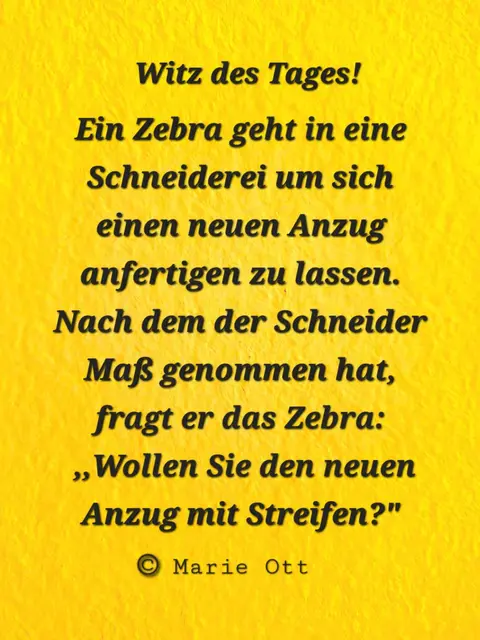 Witz des Tages, Zebra bekommt neuen Anzug 