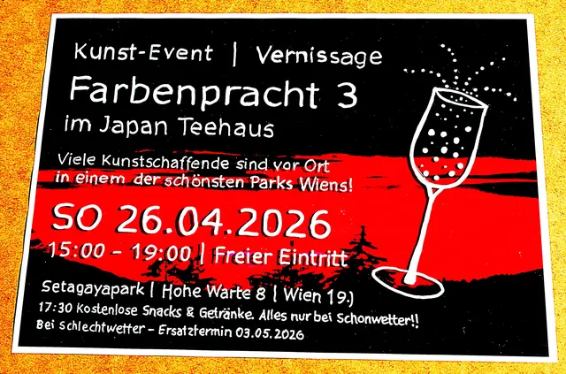Zum Vormerken !! &gt;&gt;&gt; Robin der Künstler präsentiert NEUES der zeitgenössischen Gemäldekunst, die in seinem erfundene Stil des „Neofließ Realismus“ gefertigt sind, in einem der schönsten Parks von Wien. Der Kunstschaffende bekannt für seine vielen Ausstellungen / Events auch im öffentlichen Raum, zeigt seine Werke immer wieder an möglichen als auch unmöglichen Orten. Da gibt es unter anderem auch "Prickelnde Kunst" zu sehen, die er mit Sekt geschaffen hat"! Diese Show soll wie immer in volkstümlicher Art präsentiert werden, wo auch hin und wieder andere Künstler*innen hier mit dabei sind, um ihre zeitgenössische Kunst zeigen zu können. So ladet er all jene die für Kunst und Natur interessiert sind, recht herzlichst zur Vernissage ein.Diesmal ist seine Show im Japan Park Setagaya in Döbling beim Teehaus angesagt, da dieses nur zu besonderen Anlässen seine Pforten öffnet. So kann auch das Teehaus besichtigt werden, dieses befindet sich in einem der schönsten Parks von Wien! Bei dieser Frischluftausstellung, kann JUNG und ALT auch echte Natur und Kunst, bei Eintritt frei, genießen!!

So gibt es einen Aufruf, „Komm vorbei, bei Eintritt frei und sei dabei!“

Die Vernissage:

„Farbenpracht 3“
Sonntag, 26. April 2026
Ab 15:00 geht es los im Japan Teehaus
Setagaya Park I Hohe Warte 8 I Wien 1190
17:30 Uhr gibt es kostenlos Snacks &amp; Getränke* solange der Vorrat reicht!

Da kann man bei einem Getränk mit den anwesenden Künstlerinnen und Künstlern ins Gespräch kommen, die auch gerne Auskunft über Kunst und Kultur geben.
Die Ausstellung ist von 15:00 – 19:00 Uhr geöffnet.
Alles nur bei Schönwetter, sonst wird verschoben auf kommenden Sonntag 3. Mai zur gleichen Uhrzeit!

Der Park ist täglich geöffnet!!