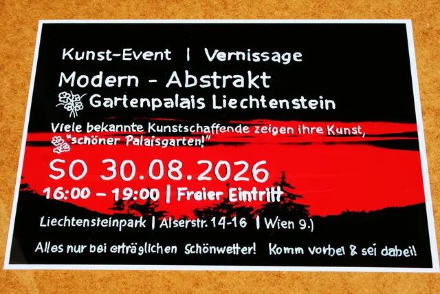 &lt;&lt;&gt;&gt;VORMERKEN&gt;&gt;&gt;VORMERKEN&gt;&gt;&gt;
Kunstgenuss und Chillen im kühlen Liechtensteinpark!
Robin der Künstler ladet zum Event in den Liechtensteinpark ein.
Da präsentiert der Kunstschaffende und Erfinder des "Neofließ-Realismus" seine neuen Werke.


Kunst-Event-Vernissage
Modern-Abstrakt
SO 30. August 2026
16:00-19:00 Uhr, Eintritt Frei!
Zugang Liechtensteinpark
Alserbachstr.  14-16, 1090 Wien
Alles nur bei Schönwetter!
Vor dem Palais im Liechensteinpark präsentiert Robin der Künstler einen Teil seiner Wanderausstellung "Nationalpark Donauauen" als auch Abstraktes. Wie immer werden seine Ausstellungen in volkstümlicher Art gezeigt da kann Jung und Alt die Ausstellung kostenlos besichtigen. Seine Ausstellungen werden immer an besonderen möglichen als auch unmöglichen Orten und Stellen in Museumsart abgehalten. Neben den Kunstgenuss kann auch der Garten besichtigt werden, sowie auch im Park ist unter 100jährigen Bäumen im Schatten, ein relaxen möglich.
Diesmal ist auch eine Künstler*innen Runde mit dabei, mit vielen Kunstschaffenden, die zeigen ihre Werke im Freien, wobei bei Tageslicht die Gemälde so richtig ins strahlen kommen und einen Genuss für den Betrachter sind. So gibt es den Aufruf: Komm vorbei bei Eintritt frei und sei dabei! Alles nur bei Schönwetter!