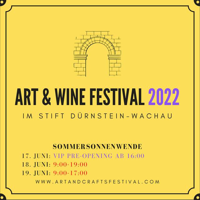 Art und Wine Festival 17 - 19. Juni 2022: Art und Wine Festival zur